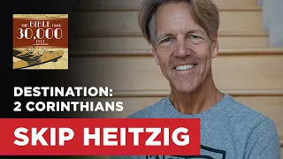 Destination: 2 Corinthians | Skip Heitzig