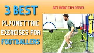 3 Best Plyometric Exercises for Footballers!