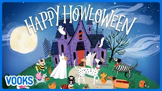 Read Aloud Kids Book: Happy Howloween! | Vooks Narrated Storybooks