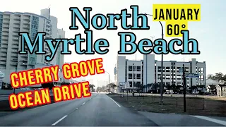 North Myrtle Beach Southbound Drive – New Years Day 2023 - From Cherry Grove Point –Down Ocean Drive