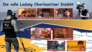 Die volle Ladung Oberlausitzer Dialekt