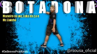 Botadona - Maneiro Na Voz, Luka Da Z.O e Mc Livinho | Swag Dance Oficial (COREOGRAFIA)