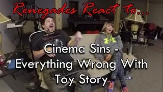 Renegades React to... Cinema Sins - Everything Wrong With: Toy Story