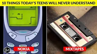 10 Old Things Today's Teens Won't Understand!