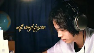 [菅田将暉 Fan Made MV] 스다마사키 - Soft Vinyl Figure Lyrics