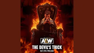 The Devil's Trick (MJF Epic Prelude)