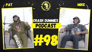 Keep Grinding | Crash Dummies Podcast Ep. 98