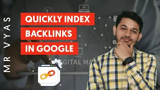 How to Quickly index backlinks in Google in 24 hour | Rank Fast in Google