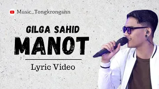 Gilga Sahid - Manot (Lyric Video) TERBARU‼️