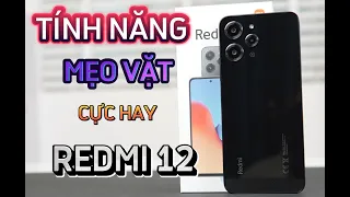 TỔNG HỢP TÍNH NĂNG, MẸO HAY SỬ DỤNG REDMI 12 BẠN NÊN BIẾT !!!