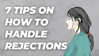 How to Handle Rejection from a Woman (7 Tips)