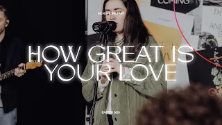 How Great is Your Love – Re:Hope Belfast – Kathryn Todd