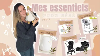 MES ESSENTIELS POUR BÉBÉ | partie1 | My sweet little baby