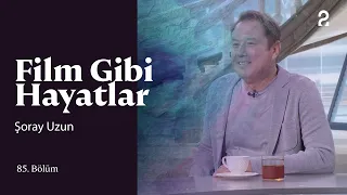 Şoray Uzun | Hülya Koçyiğit ile Film Gibi Hayatlar | 85. Bölüm @trt2