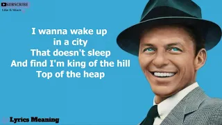 Frank Sinatra - New York, New York | Lyrics Meaning