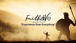 "Experience Over Everything"