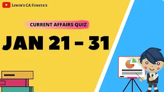 Monthly Current Affairs quiz | JAN 21 - 31 | CA FUNSTA | Mr.Liwin