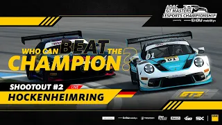 Live: ADAC GT Masters eSports Championship 2022 Shoot-Out 2 | Hockenheimring