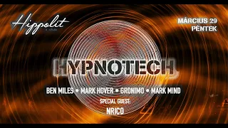 Mark Hover   Live @ HYPNOTECH at Hippolit The Club, Eger 2024:03:29