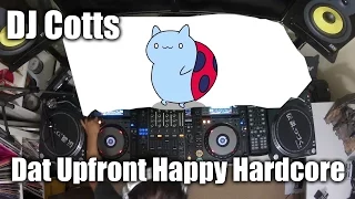 DJ Cotts - Dat Upfront Happy Hardcore 2016 Mix