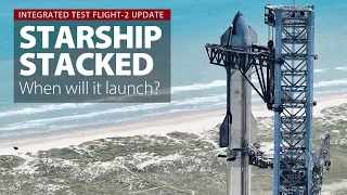 SpaceX Starship fully stacked ahead of next test flight