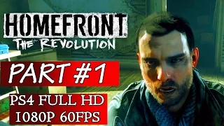 Homefront: The Revolution- Gameplay Walkthrough Part 1 - No Commentary PS4 Gameplay