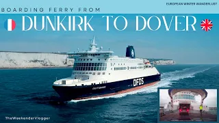 Boarding Ferry (DFDS) from Dunkirk, France to Dover, UK with Your Car | Dec 2023