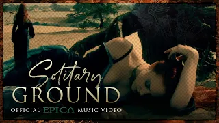 EPICA - Solitary Ground (Official video - HD remastered)