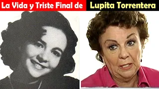 La Vida y El Triste Final de Lupita Torrentera