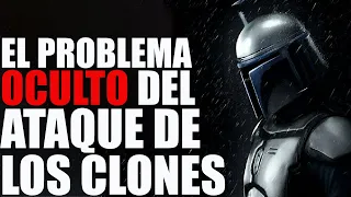 En defensa de Star Wars Episodio II: El problema secreto del Ataque de los Clones