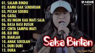 SALAM RINDU ( TIPE X ) - SALSA BINTAN feat 3 PEMUDA BERBAHAYA FULL ALBUM TERBARU 2022