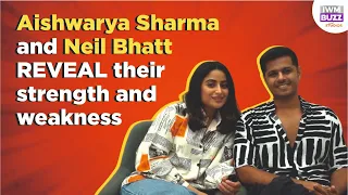 Exclusive: Aishwarya Sharma and Neil Bhatt REVEALS their strength and weakness | Bigg Boss 17