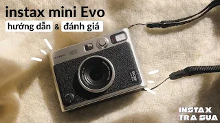 HƯỚNG DẪN SỬ DỤNG & UNBOX INSTAX MINI EVO - ĐÁNH GIÁ NGOẠI HÌNH, CÁC CHỨC NĂNG - INSTAX TRÀ SỮA