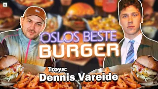 Oslos Beste Burger: Dennis Vareide - Troys