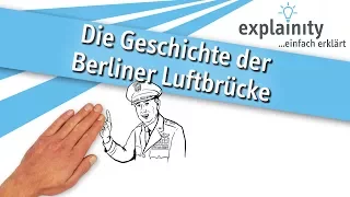 Die Geschichte der Berliner Luftbrücke einfach erklärt (explainity® Erklärvideo)