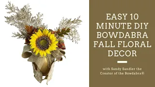 Simple and Stunning 10 Minute DIY Bowdabra Fall Floral Arrangement