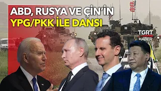 Suriye Bataklığında Satranç: ABD, Rusya ve Çin' in YPG/PKK ile Dansı! - Tuna Öztunç
