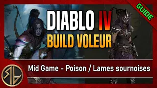 Build Voleur : Poison / Lames sournoises 😈 Mid Game - Tourment 😈 Guide Diablo 4