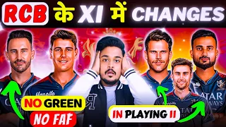 RCB के Playing 11 में 2 Changes in IPL 2024/ No FAF & GREEN RCB Strongest Playing 11 2024