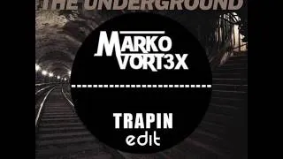 Alvaro & Carnage - The Underground (MARKO VORT3X Trapin Edit)