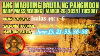 FSMJ | MARCH 26, 2024 | MARTES SANTO | DAILY MASS READING | ANG MABUTING BALITA NG PANGINOON