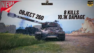 WOT - OBJECT 260 8 KILLS 10.1K DAMAGE ACE TANKER - World of Tanks