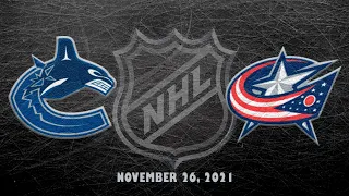 NHL Canucks vs Blue Jackets | Nov.26, 2021