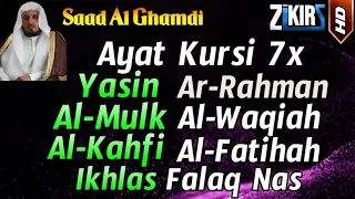 Ayat Kursi 7x,Surah Yasin,Ar Rahman,Al Waqiah,Al Mulk,Kahfi+Fatihah,Ikhlas,Falaq,Nas Saad Al Ghamdi