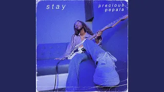 Stay