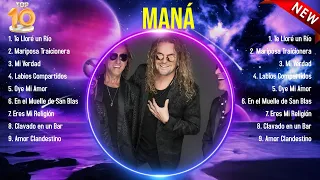 Las 10 mejores canciones de Maná 2024