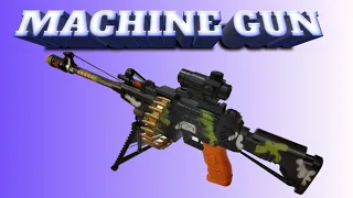 toy machine gun good fire sound !!  Big Brown Box