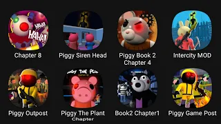 Piggy Chapter 8, Piggy Siren Head, Piggy Book 2, Chapter 4, Intercity MOD, Piggy Outpost, Piggy.....