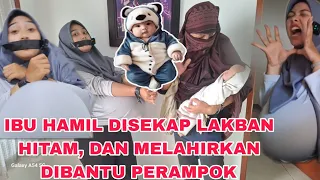 DRAMA IBU HAMIL MENDADAK KONTRAKSI DAN MELAHIRKAN DIBANTU PERAMPOK