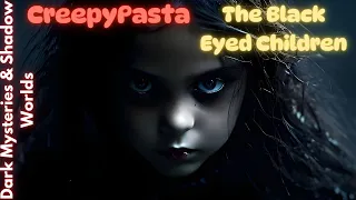 Lost in the Darkness - An Encounter With the Black Eyed Children